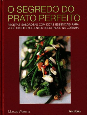 O Segredo Do Prato Perfeito