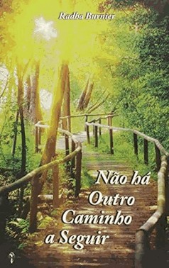 Nao Ha Outro Caminho A Seguir