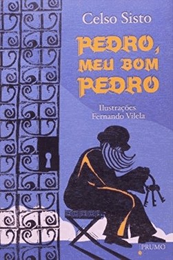 Pedro, Meu Bom Pedro