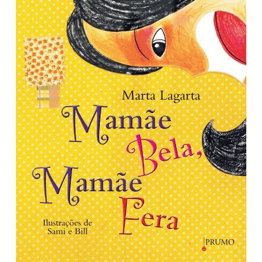 Mamae Bela, Mamae Fera