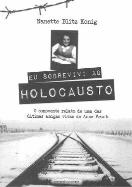 Eu Sobrevivi Ao Holocausto