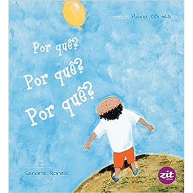 Por Quê? Por Quê? Por Quê?
