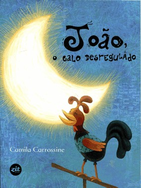 João, O Galo Desregulado