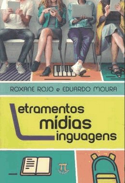 Letramentos, Midias, Linguagens