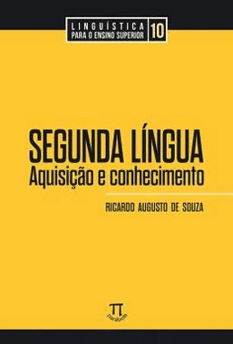 Segunda Lingua - Aquisicao E Conhecimento