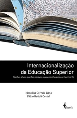 Internacionalizacao Da Educacao Superior: Nacoes Ativas, Nacoes Passivas E A Geopolitica Do Conhecimento