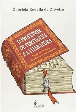 O Professor De Portugues E A Literatura