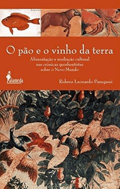 O Pao E O Vinho Da Terra