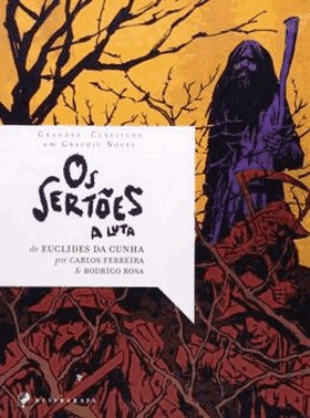 Sertoes: A Luta - Grandes Classicos Em Graphic Novel