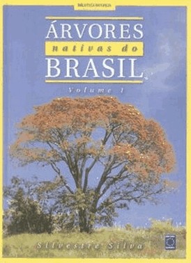 arvores Nativas Do Brasil - Vol. 01