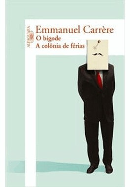 O Bigode / A Colonia De Ferias