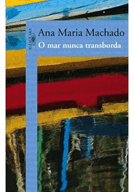 O Mar Nunca Transborda