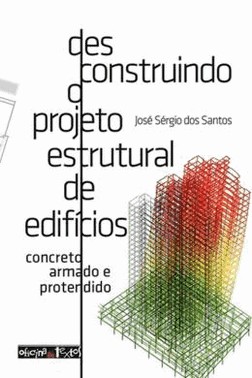 Desconstruindo O Projeto Estrutural De Edificios