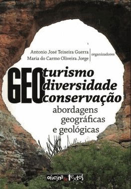 Geoturismo, Geodiversidade E Geoconservacao
