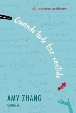 Quando Tudo Faz Sentido