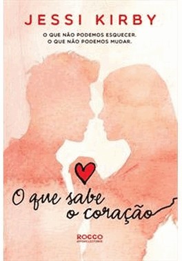 O Que Sabe O Coracao