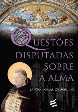 Questoes Disputadas Sobre A Alma