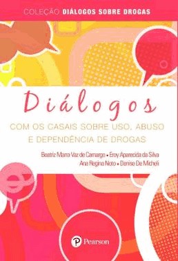 Dialogos Com Os Casais Sobre Uso, Abuso E Dependencia De Drogas