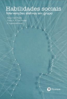 Habilidades Sociais - Intervencoes Efetivas Em Grupo