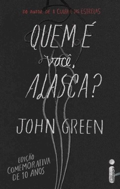 Quem e Voce, Alasca? - Edicao Comemorativa De 10 Anos