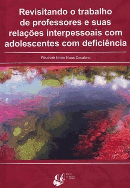 Revisitando O Trabalho De Professores E Suas Relacoes Interpessoais