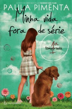 Minha Vida Fora De Serie - 1 Temporada