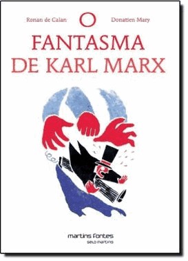 O Fantasma De Karl Marx