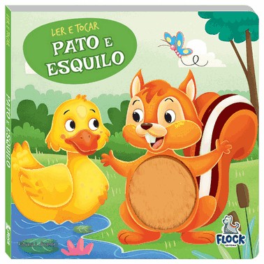 Ler E Tocar: Pato Esquilo Ler E Tocar: Pato Esquilo