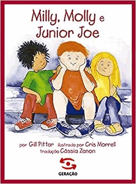 Milly, Molly E Junior Joe