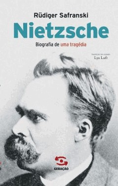 Nietzsche - Biografia De Uma Tragedia - 04Ed/17