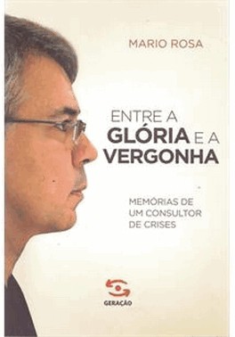 Entre A Gloria E A Vergonha