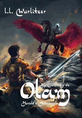 As Cronicas De Olam - Volume 2: Mundo E Submundo