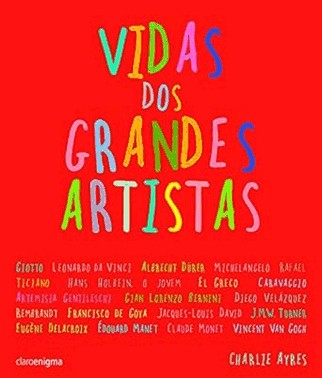 Vidas Dos Grandes Artistas