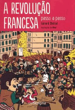 Revolucao Francesa Passo A Passo, A