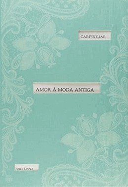 Amor A Moda Antiga