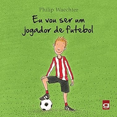 Eu Vou Ser Um Jogador De Futebol
