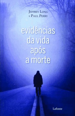 Evidencias Da Vida Apos A Morte