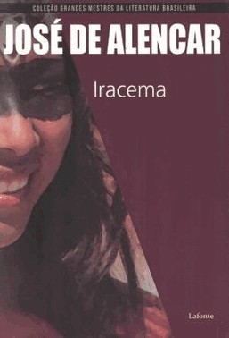 Colecao Grandes Mestres Da Literatura Brasileira - Iracema (Jose De Alencar)