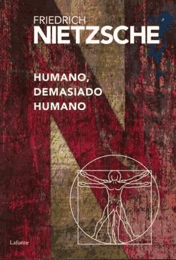 Humano, Demasiado Humano
