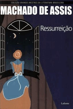 Colecao Grandes Mestres Da Literatura Brasileira - Ressurreicao (Machado De Assis)