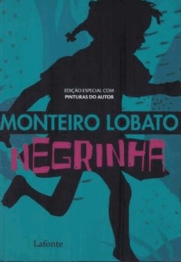 Negrinha - Edicao Especial Com Pinturas Do Autor