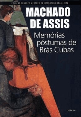Memorias Postumas De Bras Cubas - (La Fonte.)