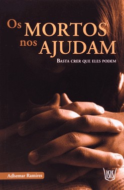 Mortos Nos Ajudam,Os