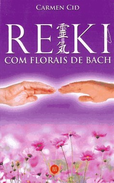 Reiki Com Florais De Bach