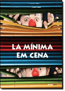 La Minima Em Cena