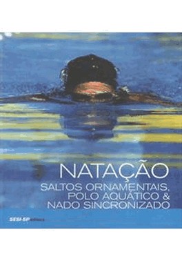 Natacao Saltos Ornamentais Polo Aquatico Sincronizado