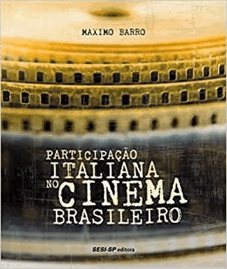 Participacao Italiana No Cinema Brasileiro