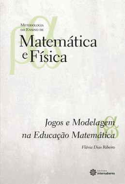 Jogos E Modelagem Na Educacao Matematica