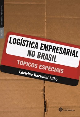 Logistica Empresarial No Brasil - Topicos Especiais