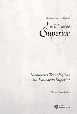 Mediacoes Tecnologicas Na Educacao Superior